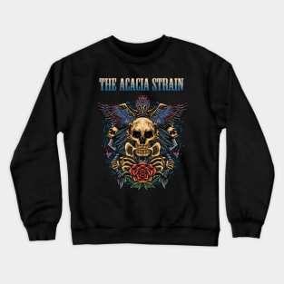 THE ACACIA STRAIN BAND Crewneck Sweatshirt